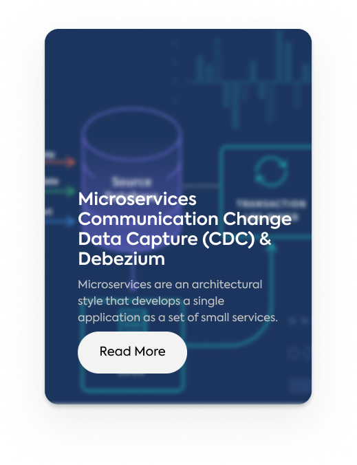 Microservices Communications Change Data Capture (CDC) & Debezium